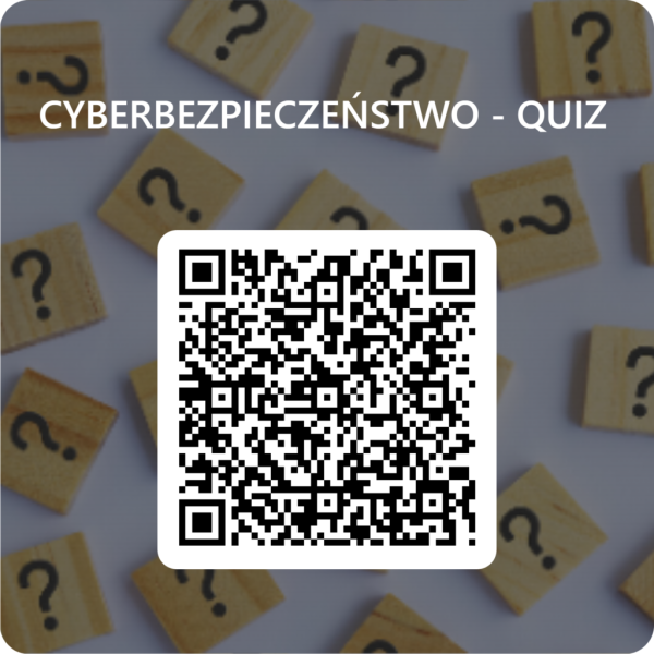 QRCode-dla-CYBERBEZPIECZENSTWO-QUIZ-1024×1024-1 QRCode-dla-CYBERBEZPIECZENSTWO-QUIZ-1024x1024-1